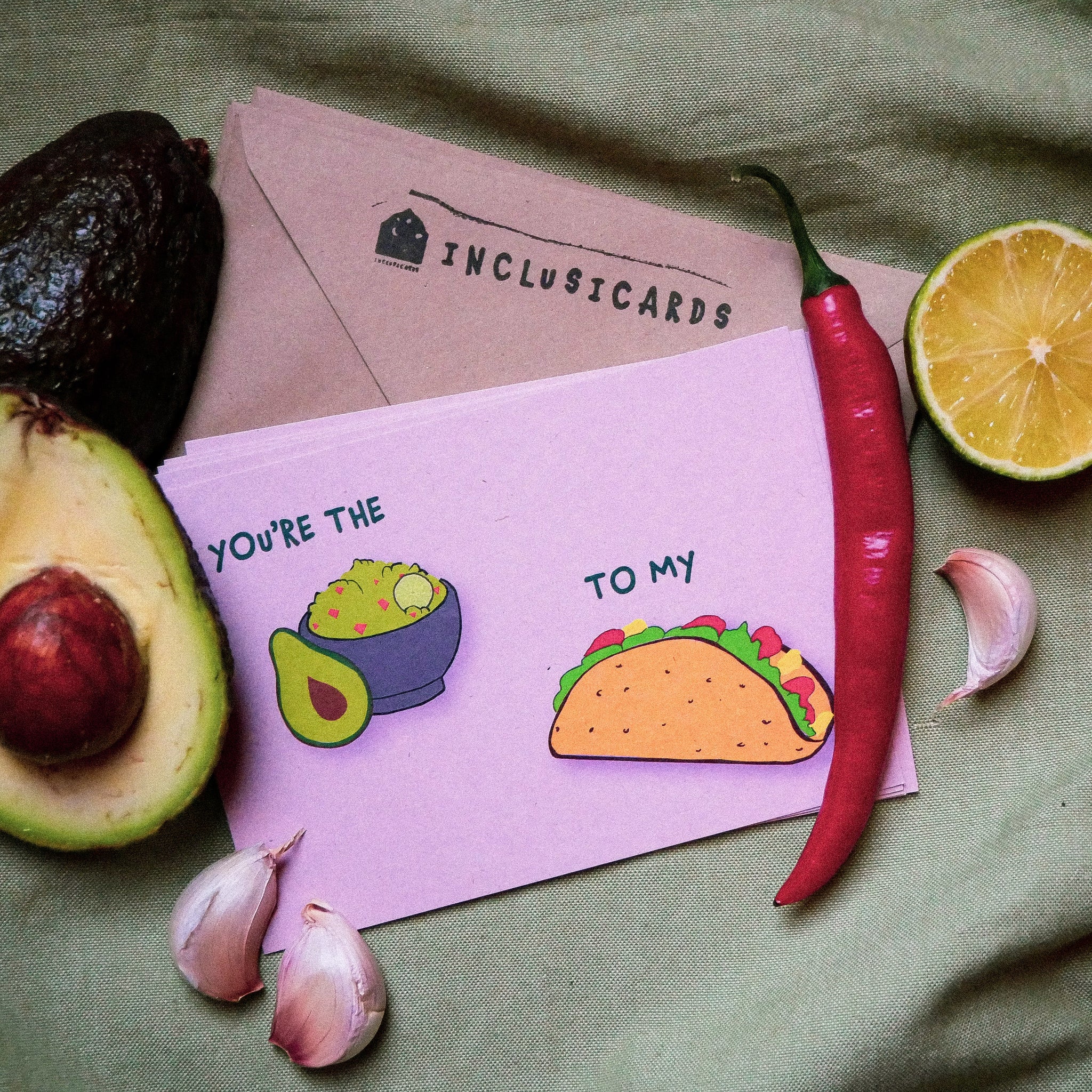 You're the Quacamole to my Taco