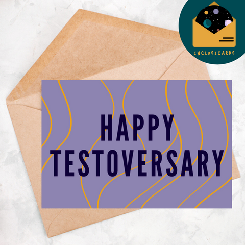 Happy Testoversary