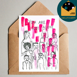You Are Not Alone